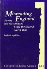 Misreading England: Poetry and Nationhood Since the Second World War