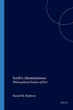 Earth’s Abominations: Philosophical Studies of Evil