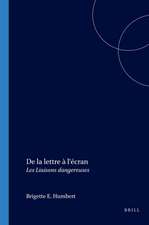 De la lettre à l'écran: Les Liaisons dangereuses