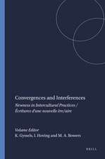 Convergences and Interferences: Newness in Intercultural Practices / Écritures d’une nouvelle ère/aire