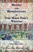 History and Representation in Ford Madox Ford’s Writings