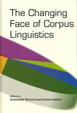 The Changing Face of Corpus Linguistics