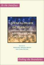 Genealogies of Identity: Interdisciplinary Readings on Sex and Sexuality