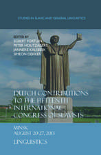 Dutch Contributions to the Fifteenth International Congress of Slavists: Minsk.August 20-27, 2013. Linguistics