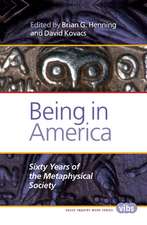 Being in America: Sixty Years of the Metaphysical Society