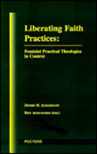 Liberating Faith Practices: Feminist Practical Theologies in Context