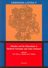 Miracles and the Miraculous in Medieval Germanic and Latin Literature