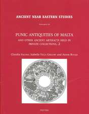 Punic Antiquities of Malta: And Other Ancient Artefacts Held in Private Collections, 2