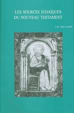 Les Sources Judaiques Du Nouveau Testament: Recueil D'Essais