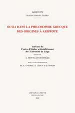 Ousia Dans La Philosophie Grecque Des Origines a Aristote