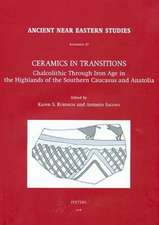 Ceramics in Transitions: Chalcolithic Through Iron Age in the Highlands of the Southern Caucasus and Anatolia