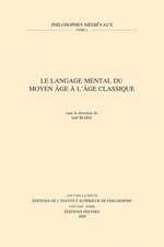 Le Langage Mental Du Moyen Age A L'Age Classique