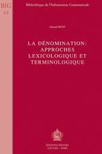 La Denomination: Approches Lexicologique Et Terminologique