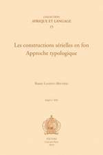 Les Constructions Serielles En Fon. Approche Typologique