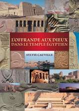 L'Offrande Aux Dieux Dans Le Temple Egyptien