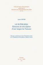 Le Sunwadia: Elements de Description D'Une Langue Du Vanuatu