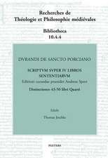 Durandi de Sancto Porciano. Scriptum Super IV Libros Sententiarum. Buch IV, DD. 43-50