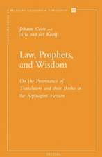 Law, Prophets, and Wisdom: On the Provenance of Translators and Their Books in the Septuagint Version