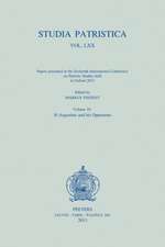 Studia Patristica. Vol. LXX - Papers Presented at the Sixteenth International Conference on Patristic Studies Held in Oxford 2011: St Augus