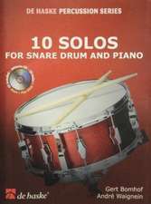 10 SOLOS FOR SNARE DRUM & PIANO