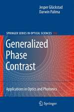 Generalized Phase Contrast:: Applications in Optics and Photonics