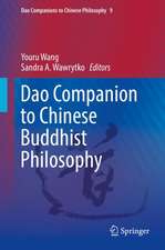 Dao Companion to Chinese Buddhist Philosophy