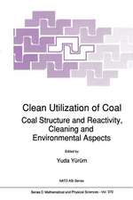 Clean Utilization of Coal: Coal Structure and Reactivity, Cleaning and Environmental Aspects