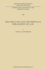 Eduard Gans and the Hegelian Philosophy of Law