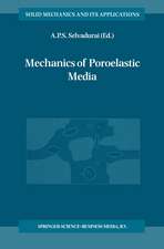 Mechanics of Poroelastic Media