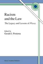 Racism and the Law: The Legacy and Lessons of Plessy