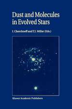 Dust and Molecules in Evolved Stars: Proceedings of an International Workshop held at UMIST, Manchester, United Kingdom, 24–27 March, 1997