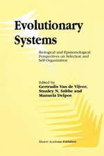 Evolutionary Systems: Biological and Epistemological Perspectives on Selection and Self-Organization