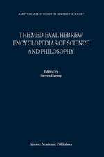 The Medieval Hebrew Encyclopedias of Science and Philosophy: Proceedings of the Bar-Ilan University Conference