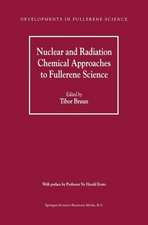 Nuclear and Radiation Chemical Approaches to Fullerene Science