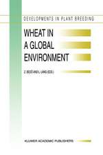 Wheat in a Global Environment: Proceedings of the 6th International Wheat Conference, 5–9 June 2000, Budapest, Hungary