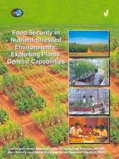 Food Security in Nutrient-Stressed Environments: Exploiting Plants’ Genetic Capabilities