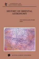 History of Oriental Astronomy: Proceedings of the Joint Discussion-17 at the 23rd General Assembly of the International Astronomical Union, organised by the Commission 41 (History of Astronomy), held in Kyoto, August 25–26, 1997