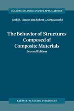 The Behavior of Structures Composed of Composite Materials