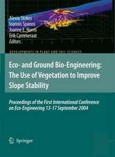 Eco- and Ground Bio-Engineering: The Use of Vegetation to Improve Slope Stability: Proceedings of the First International Conference on Eco-Engineering 13-17 September 2004