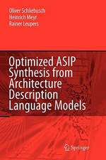 Optimized ASIP Synthesis from Architecture Description Language Models