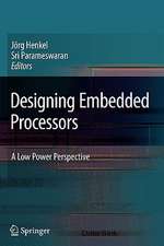 Designing Embedded Processors: A Low Power Perspective