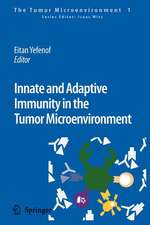 Innate and Adaptive Immunity in the Tumor Microenvironment