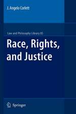 Race, Rights, and Justice