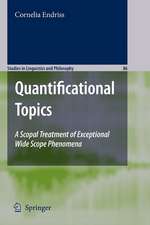 Quantificational Topics: A Scopal Treatment of Exceptional Wide Scope Phenomena