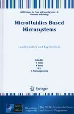 Microfluidics Based Microsystems: Fundamentals and Applications