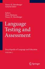 Language Testing and Assessment: Encyclopedia of Language and EducationVolume 7