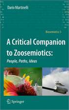 A Critical Companion to Zoosemiotics:: People, Paths, Ideas