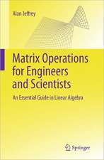 Matrix Operations for Engineers and Scientists: An Essential Guide in Linear Algebra