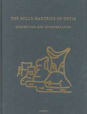 The Mills-Bakeries of Ostia