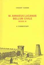 M. Annaeus Lucanus Bellum Civile, Book III